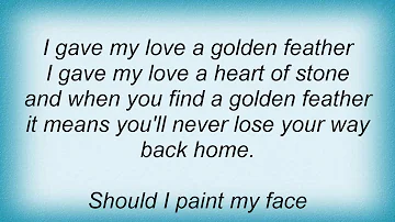 Robbie Robertson - Golden Feather Lyrics