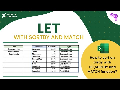 HOW TO USE LET WITH SORTBY and MATCH BY EXCEL IN A MINUTE