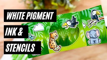 Blending with White Pigment Ink & Stencils in Card Making