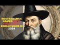 Nostradamus Zodiac Horoscope Predictions for 2024 Revealed!