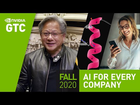 GPU Technology Conference Keynote Oct 2020 | Part 6: "AI for Every Company"