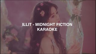 ILLIT (아일릿) - 'Midnight Fiction' KARAOKE with Easy Lyrics
