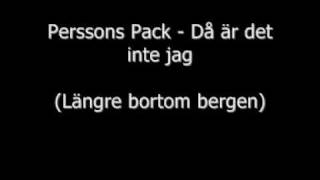 Perssons Pack - Då är det inte jag chords