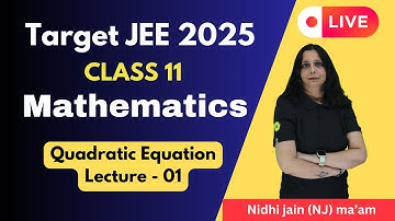 Quadratic Equation L-01 | Class 11 | Target IIT-JEE 2025 Join Yearlong Saarathi course @ just 999 Rs