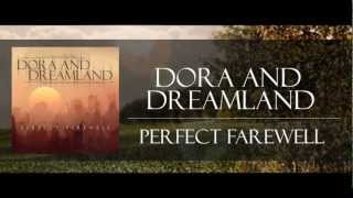 Dora And DreamLand - Perfect Farewell (lyric video)