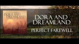 Dora And DreamLand - Perfect Farewell (lyric video)