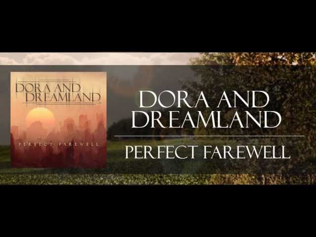 Dora And DreamLand - Perfect Farewell (lyric video) class=