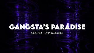 Coolio - Gangsta's Paradise (Coopex Remix) Resimi