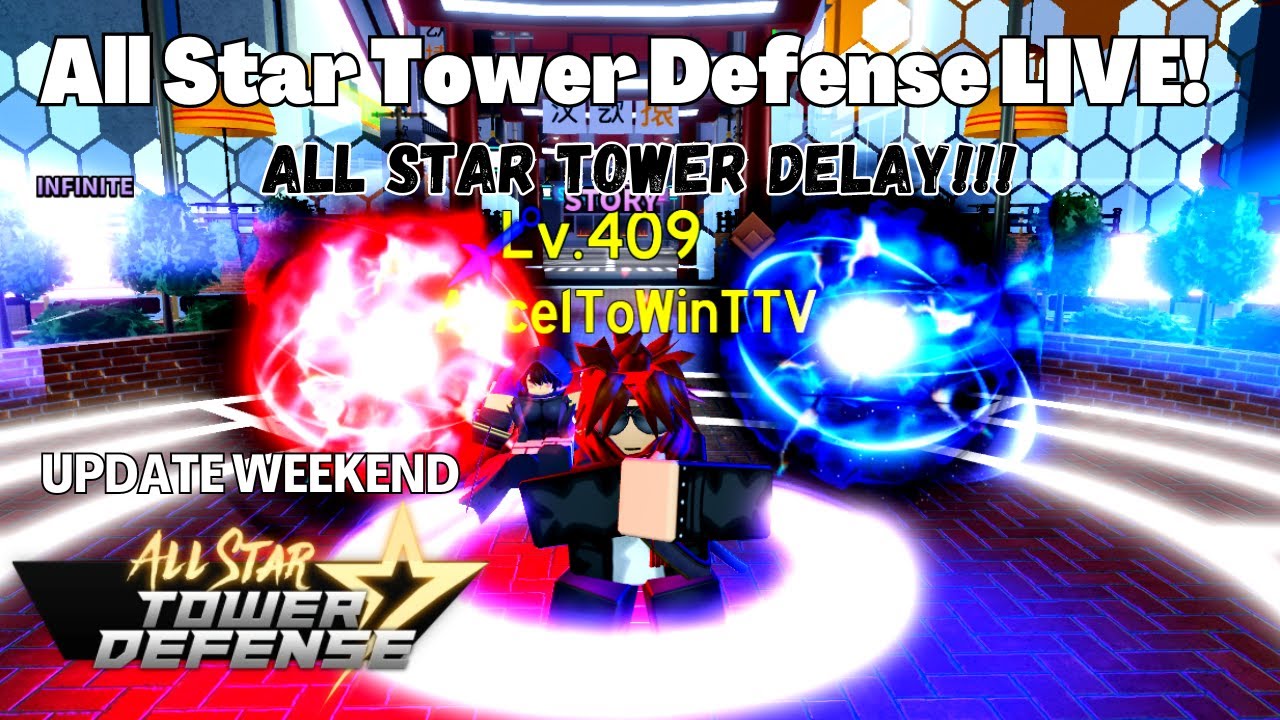 All Star Tower Defense LIVE! UPDATE THIS WEEK! RAIDS/GAUNTLET/BANNER ASTD  LIVE - acceltowin on Twitch