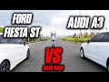 FORD FIESTA ST VS AUDI A3 Batalla Drag Race