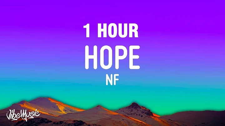 [1 HOUR] NF - HOPE (Lyrics)