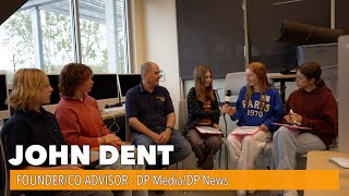 JOHN DENT - Co Advisor, DP News