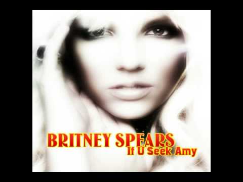 If U Seek Amy Official Full HQ + Lyrics - Britney Spears - YouTube