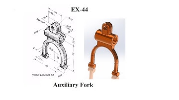 Solidworks tutorial of Ex 44 Auxiliary Fork Geometric Shape from Second Assignment of LearnVern