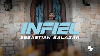 Sebastian Salazar - Infiel (Official Video)