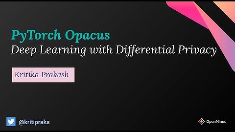PyTorch Opacus Tutorial | Deep Learning with Differential Privacy | Cologne AI & ML