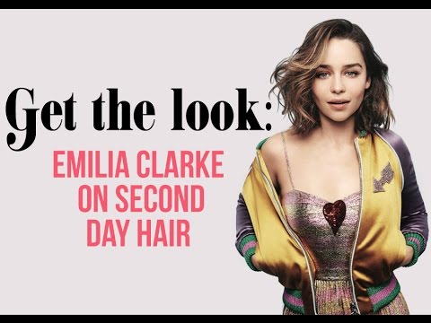 Get The Look Emilia Clarke Hairstyle On Second Day Hair Youtube