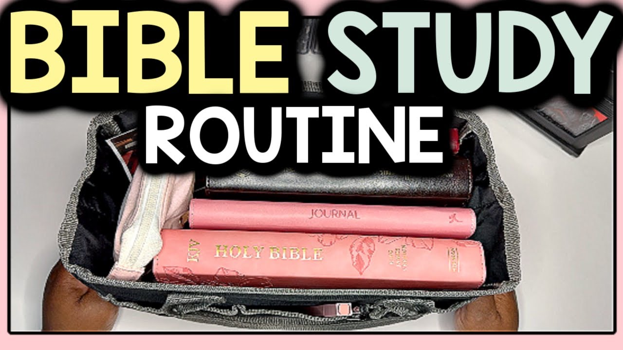 MY SIMPLE BIBLE STUDY ROUTINE | How to study the Word - YouTube