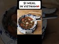 $1 Meal in Vietnam - Bo Kho