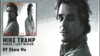 Mike Tramp - Show Me (Audio)