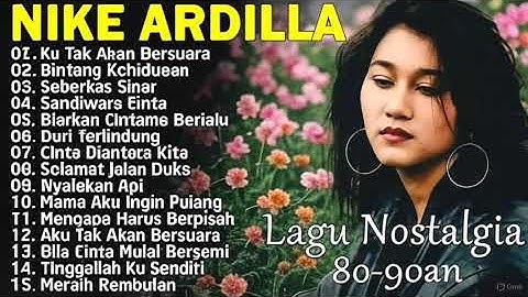 Nike Ardilla The Best || Lagu Lawas || Indonesia Tahun 80an