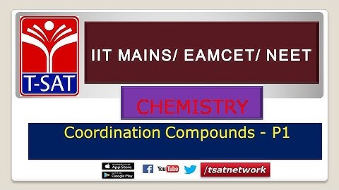 IIT MAINS/EAMCET/NEET  || Chemistry  ||  Coordination Compounds -  P1  ||  Deepika