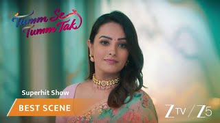 Tumm Se Tumm Tak Ep 394 Best Scene Zee Tv Africa