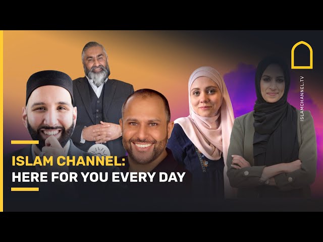 Islam Channel: Here for you every day class=