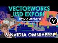 Vectorworks usd export  nvidia omniverse
