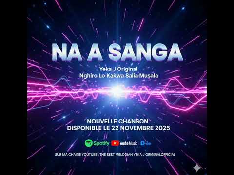 NA A SANGA By The Best Melodian Yeka J Original