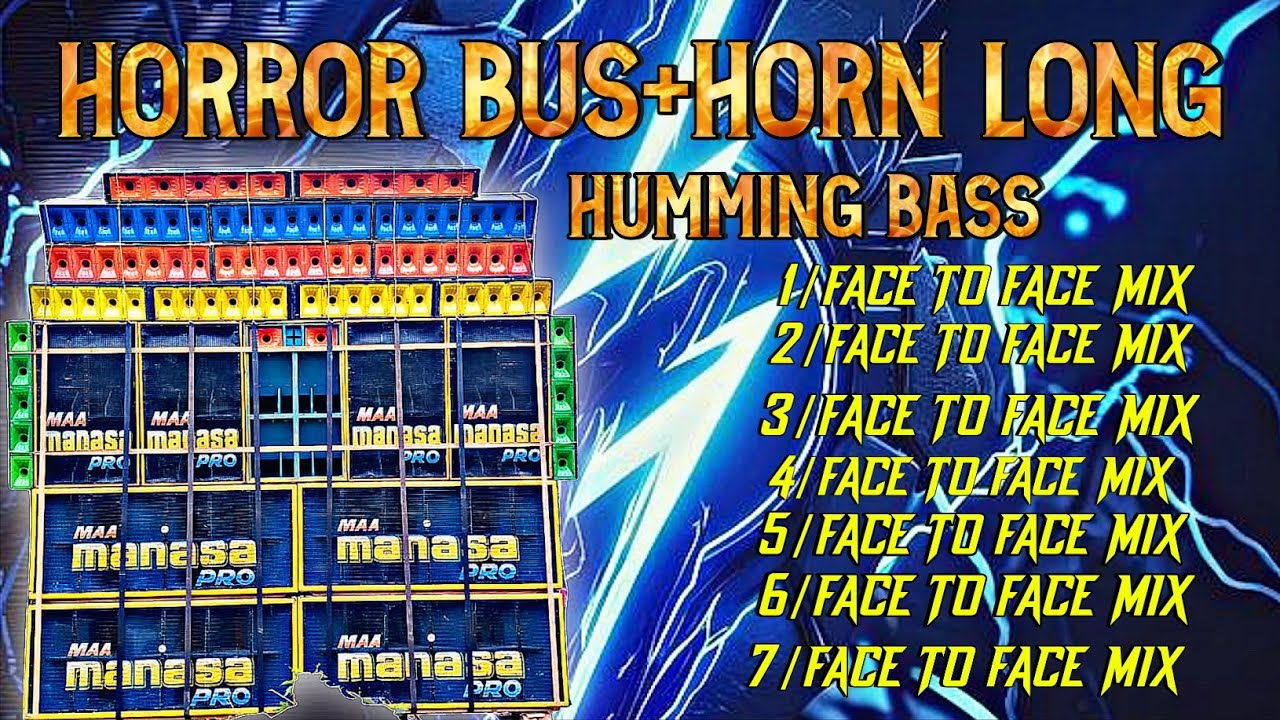HORROR BUS HORN 🔥LONGHUMMING BASSLA FACE TO FACE MIX🎉🤫কম্পিটিশন স্পেশাল সেরার সেরা🔥🔥
