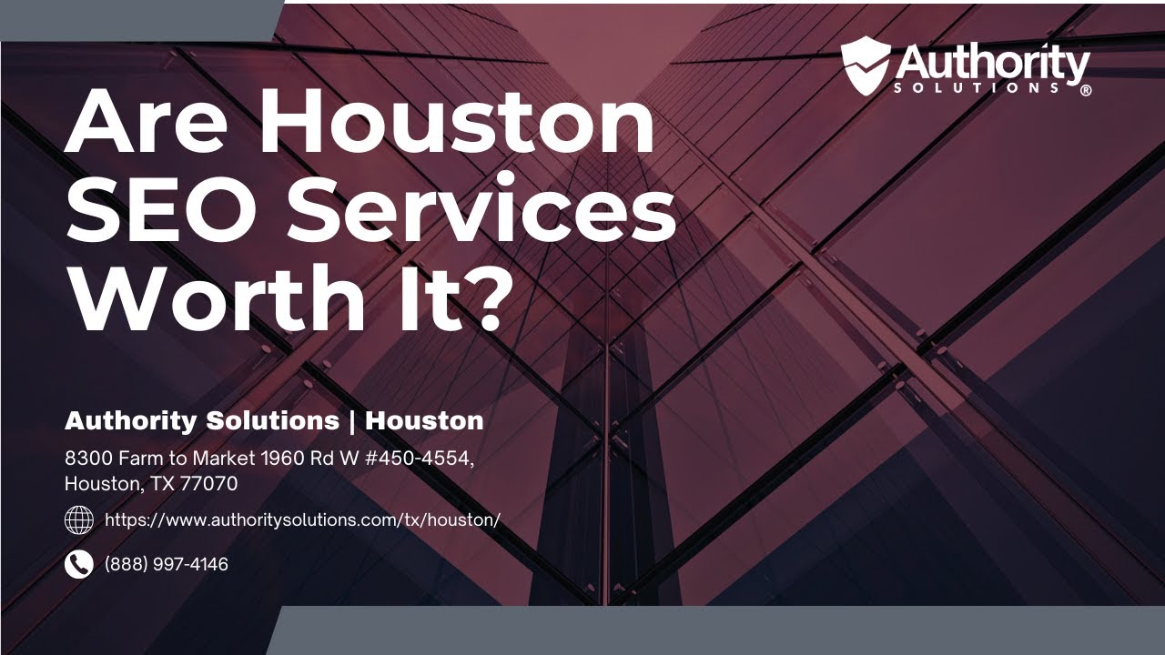 Are Houston SEO Services Worth It YouTube are-houston-seo-services-worth-it-youtube