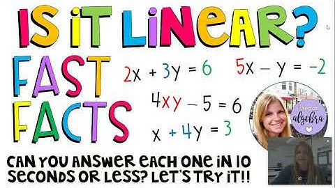Algebra - Is it Linear and Standard Form Fast Facts