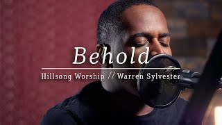 Download Behold Then Sings My Soul — Hillsong Worship Cover Video MP3 Behold Then Sings My Soul — Hillsong Worship Cover