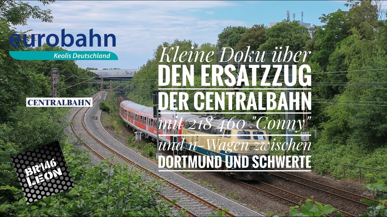 Der RB59 Ersatzzug mit 218 460 (Conny) und n-Wagen der Centralbahn | Doku