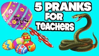 5 Pranks You Can Do On Teachers At School On April Fools' Day- HOW TO PRANK (Evil Booby Traps)