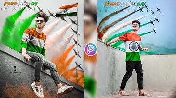 Picsart Happy Independence Day Photo Editing India 2020 | 15 August Independence Day Editing Concept