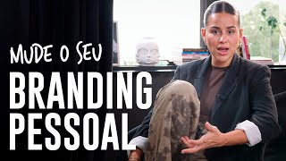 SUA IMAGEM é uma MARCA! Aprenda como criar o seu BRANDING PESSOAL