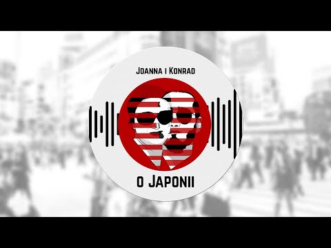 Podcast o Japonii - skrót pierwszego sezonu
