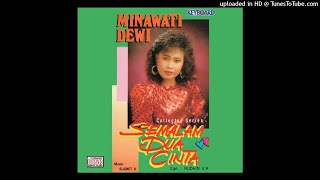 MINAWATI DEWI [ Semalam Dua Cinta ] Cipt. Rudhin AR