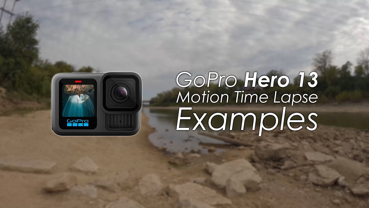 GoPro Hero 13 Motion Time Lapse Examples - YouTube