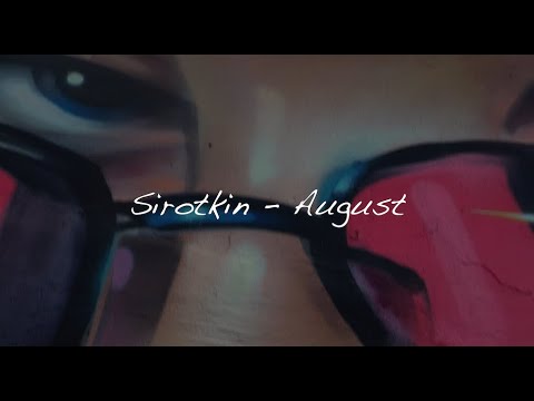 sirotkin - август.