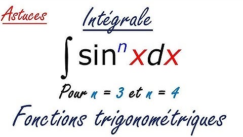integrale des fonctions trigonométriques partie 2