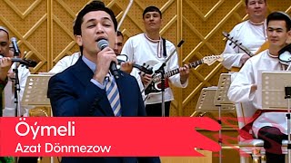 Azat Donmezow - Oymeli | 2022