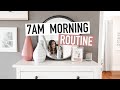 MY 7AM MORNING ROUTINE | healthy habits for self care