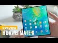 Huawei Mate X Preview - The future of phones?