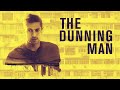 The Dunning Man - Official Trailer
