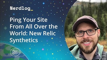 Ping Your Site From All Over the World: New Relic Synthetics