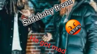 Sadababy ft king von pressin lyric  prank