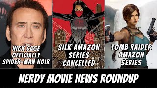 Nick Cage Spider-Man Noir Show Official, Silk Series Cancelled, Amazon Tomb Raider Series